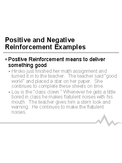 exle of positive reinforcement exles of negative reinforcement used in the classroom exle of positive reinforcement exles of negative reinforcement used in the classroom