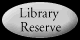 Library Reserve