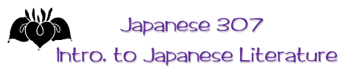JPN 307 Intro. to Japanese Literature