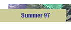 Summer 97