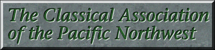 The Classical Association of the Pacific Northwest