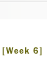Week Six link