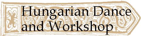 [Hungarian Dance and
Workshop]