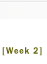 Week Seven link