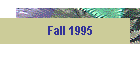 Fall 1995